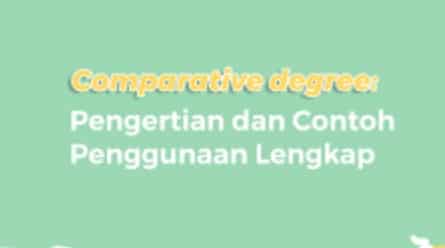 contoh kalimat comparative degree