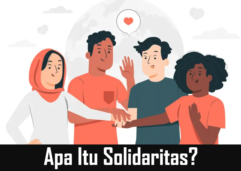 Apa Itu Solidaritas