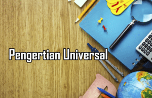 pengertian universal